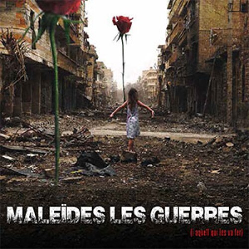 MALEÏDES LES GUERRES 